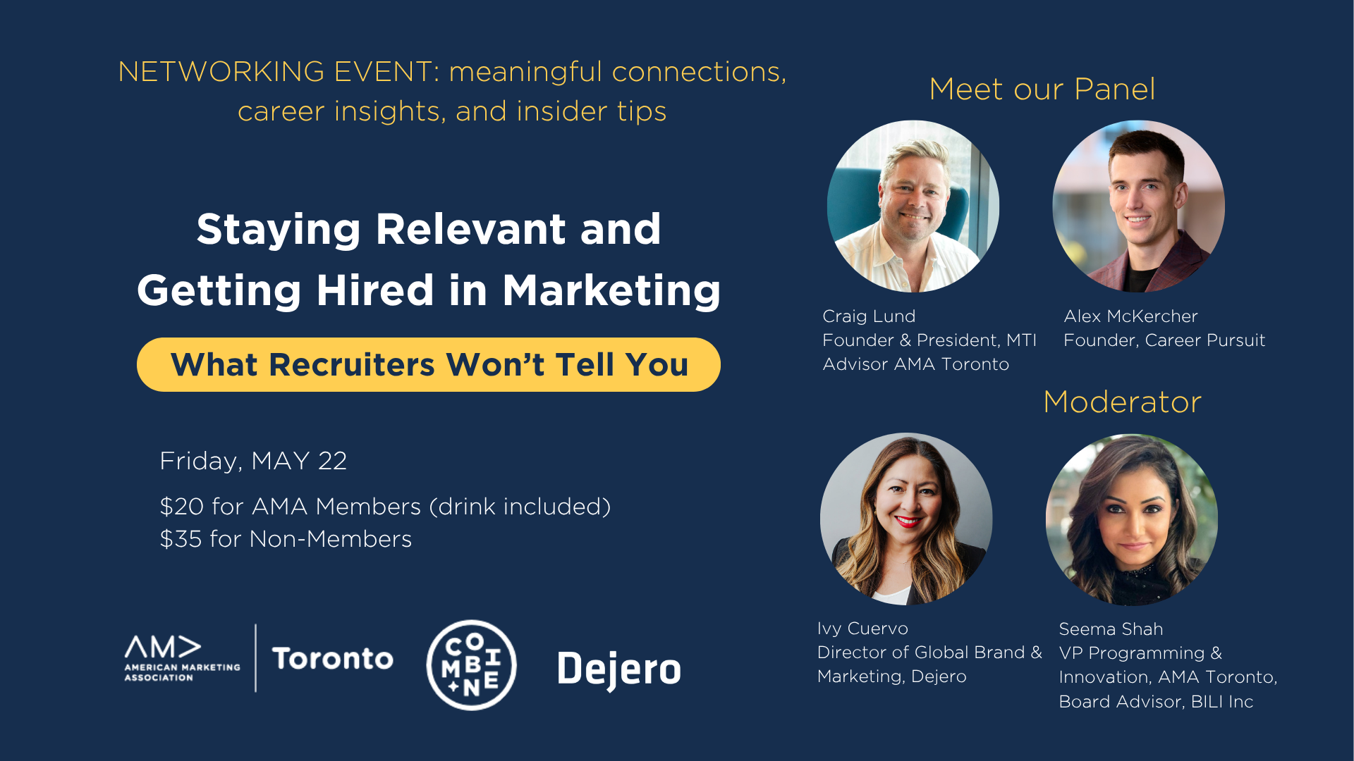 Networking Event: What Recruiters Won't Tell You. Panel: Craig Lund, Alex McKercher, Ivy Cuervo, Seema Shah